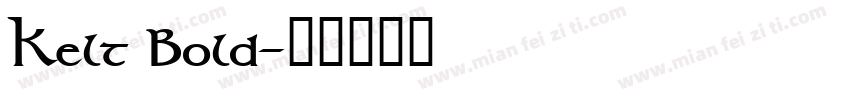 Kelt Bold字体转换